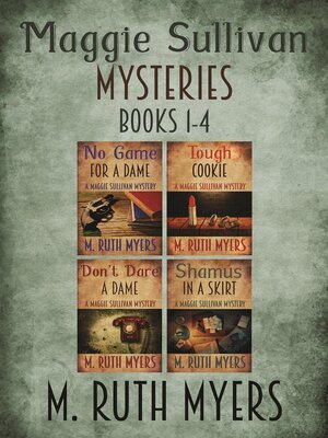 cover image of Maggie Sullivan Mysteries Books 1-4